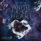 Your Frozen Heart (MP3-Download) Your Frozen Heart (MP3-Download)