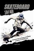 Skateboard Safari (eBook, ePUB) Skateboard Safari (eBook, ePUB)