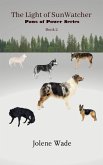 The Light of SunWatcher (Paws of Power Series) (eBook, ePUB) The Light of SunWatcher (Paws of Power Series) (eBook, ePUB)