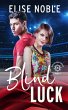 Blind Luck (Blackstone House Romantic... - Bild 1