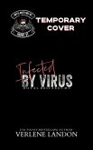 Infected by Virus (Royal Bastards MC - Provo Chapter, #3) (eBook, ePUB)