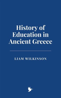 Cover History of Education in Ancient Greece (eBook, ePUB)