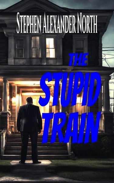 The Stupid Train (eBook, ePUB)