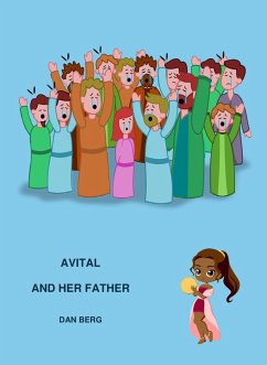 Avital and Her Father (Kings, Heroes and Mentors of the Promised Land, #4) (eBook, ePUB) Cover Avital and Her Father (Kings, Heroes and Mentors of the Promised Land, #4) (eBook, ePUB)