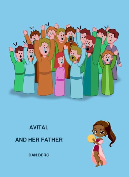 Avital and Her Father (Kings, Heroes and Mentors of the Promised Land, #4) (eBook, ePUB)
