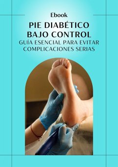 Cover Pie Diabetico Bajo Control (eBook, ePUB)