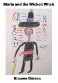 Maria and the Wicked Witch (eBook, ePUB) Maria and the Wicked Witch (eBook, ePUB)