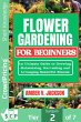 Flower gardening for beginners (eBook,... - Bild 1