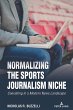 Normalizing the Sports Journalism Niche... - Bild 1