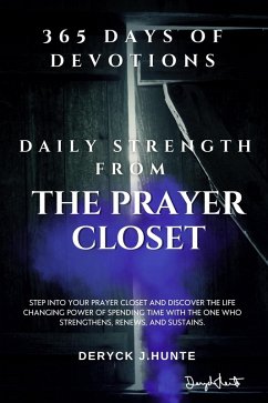 Daily Strength From The Prayer Closet (eBook, ePUB) - Hunte, Deryck