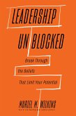 Leadership Unblocked (eBook, ePUB) Leadership Unblocked (eBook, ePUB)