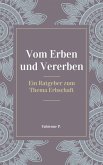 Vom Erben und Vererben (eBook, ePUB)