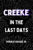 In The Last Days (Creeke, #4) (eBook, ePUB)