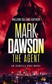 The Agent (Isabella Rose Thrillers, #3) (eBook, ePUB)