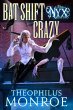 Bat Shift Crazy (The Legend of Nyx, #2)... - Bild 1