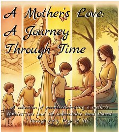 A Mother's Love: A Journey Though Time (eBook, ePUB) - Turtle, Smashed