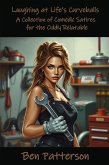 Laughing at Life's Curveballs: A Collection of Comedic Satires for the Oddly Relatable (eBook, ePUB)