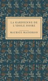 La gardienne de l'idole noire (eBook, ePUB) La gardienne de l'idole noire (eBook, ePUB)