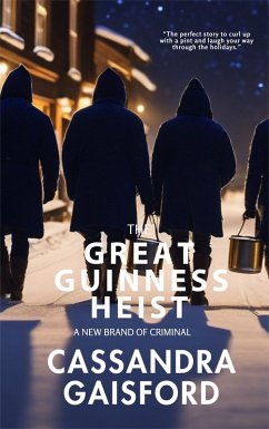 Cover The Great Guinness Heist (Hilarious Heist Capers, #1) (eBook, ePUB)