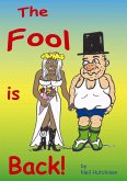 The Fool is Back (Fool in Paradise, #2) (eBook, ePUB) The Fool is Back (Fool in Paradise, #2) (eBook, ePUB)
