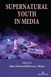 Supernatural Youth in Media (eBook,... - Bild 1