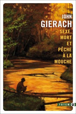 Cover Sexe, mort et pêche à la mouche (eBook, ePUB)