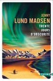 Trente jours d'obscurité (eBook, ePUB) Trente jours d'obscurité (eBook, ePUB)