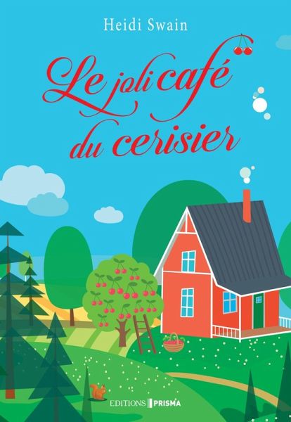 Le joli café du cerisier (eBook, ePUB) Le joli café du cerisier (eBook, ePUB)