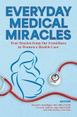 Everyday Medical Miracles (eBook, ePUB) Everyday Medical Miracles (eBook, ePUB)