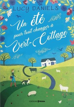 Un été pour tout changer à Vert-Cottage (eBook, ePUB) - Daniels, Lucy