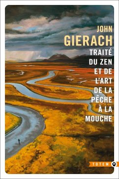 Cover Traité du zen et de l'art de la pêche à la mouche (eBook, ePUB)