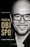 Biographie Pascal OBISPO (eBook, ePUB) Biographie Pascal OBISPO (eBook, ePUB)