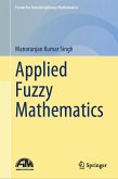 Applied Fuzzy Mathematics (eBook, PDF) Applied Fuzzy Mathematics (eBook, PDF)