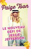 Le nouveau défi de Jessie Jefferson (eBook, ePUB) Le nouveau défi de Jessie Jefferson (eBook, ePUB)