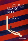 Rouge blanc bleu (eBook, ePUB)