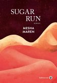 Sugar run (eBook, ePUB) Sugar run (eBook, ePUB)