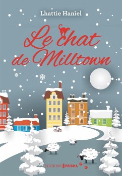 Le Chat de Milltown (eBook, ePUB) - Haniel, Lhattie