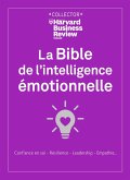La Bible de l'intelligence émotionnelle (eBook, ePUB) La Bible de l'intelligence émotionnelle (eBook, ePUB)