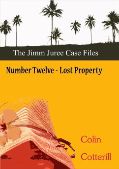Number Twelve: Lost Property (Jimm Juree Case Files, #12) (eBook, ePUB) - Cotterill, Colin