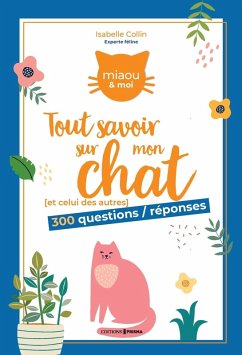 Tout savoir sur mon chat (eBook, ePUB) - Collin, Isabelle