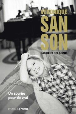 Véronique Sanson - Un sourire pour de vrai (eBook, ePUB) - Del Bono, Laurent