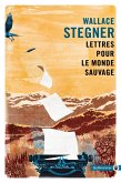 Lettres pour le monde sauvage (eBook, ePUB) Lettres pour le monde sauvage (eBook, ePUB)