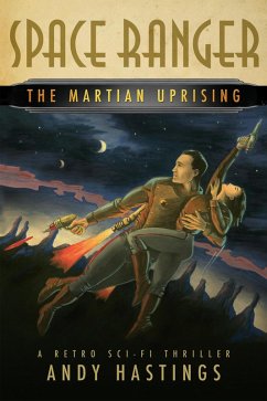 Space Ranger: The Martian Uprising (eBook, ePUB) - Hastings, Andy