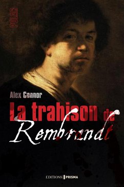 Cover La Trahison de Rembrandt (eBook, ePUB)