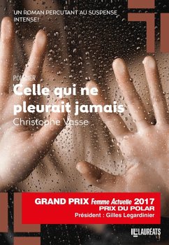 Cover Celle qui ne pleurait jamais - Prix du Polar 2017 (eBook, ePUB)