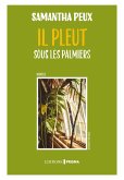 Il pleut sous les palmiers (eBook, ePUB) Il pleut sous les palmiers (eBook, ePUB)
