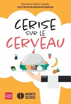 Cerise sur le cerveau (eBook, ePUB) - Salthoun-Lassalle, Bénédicte