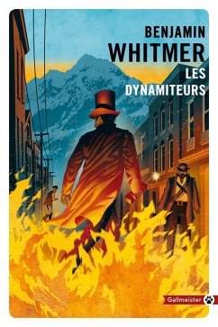 Les Dynamiteurs (eBook, ePUB) - Whitmer, Benjamin