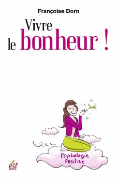 Cover Vivre le bonheur ! (eBook, ePUB)