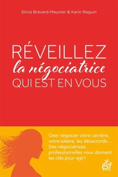 Réveillez la négociatrice qui est en vous (eBook, ePUB) Cover Réveillez la négociatrice qui est en vous (eBook, ePUB)